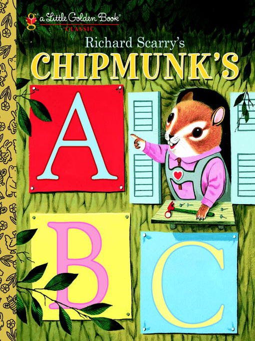 Title details for Richard Scarry's Chipmunk's ABC by Roberta Miller - Wait list
